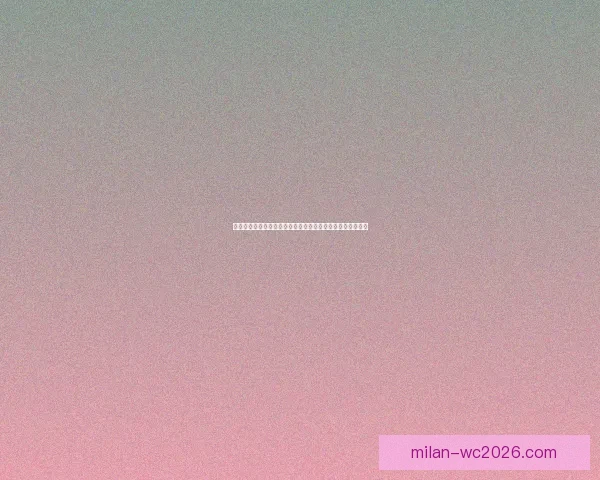 世界杯足球竞猜分析策略深入剖析技巧助你精准预测比赛结果 世界杯足球竞猜分析策略深入剖析技巧助你精准预测比赛结果